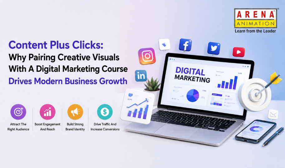Content Plus Clicks: Why Pairing Creative Visuals With A Digital Marketing Course Drives Modern Business Growth